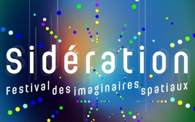 Festival des imaginaires spatiaux : manifestes de l’espace